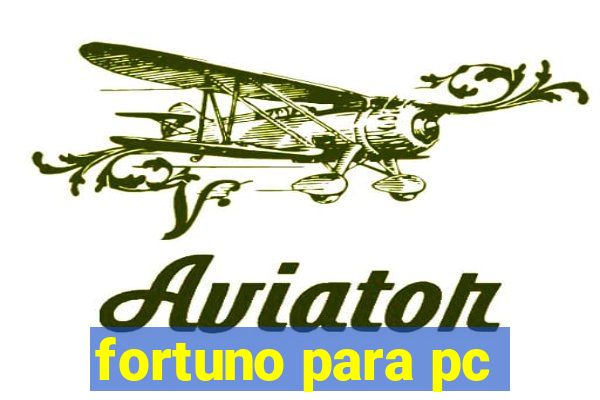 fortuno para pc